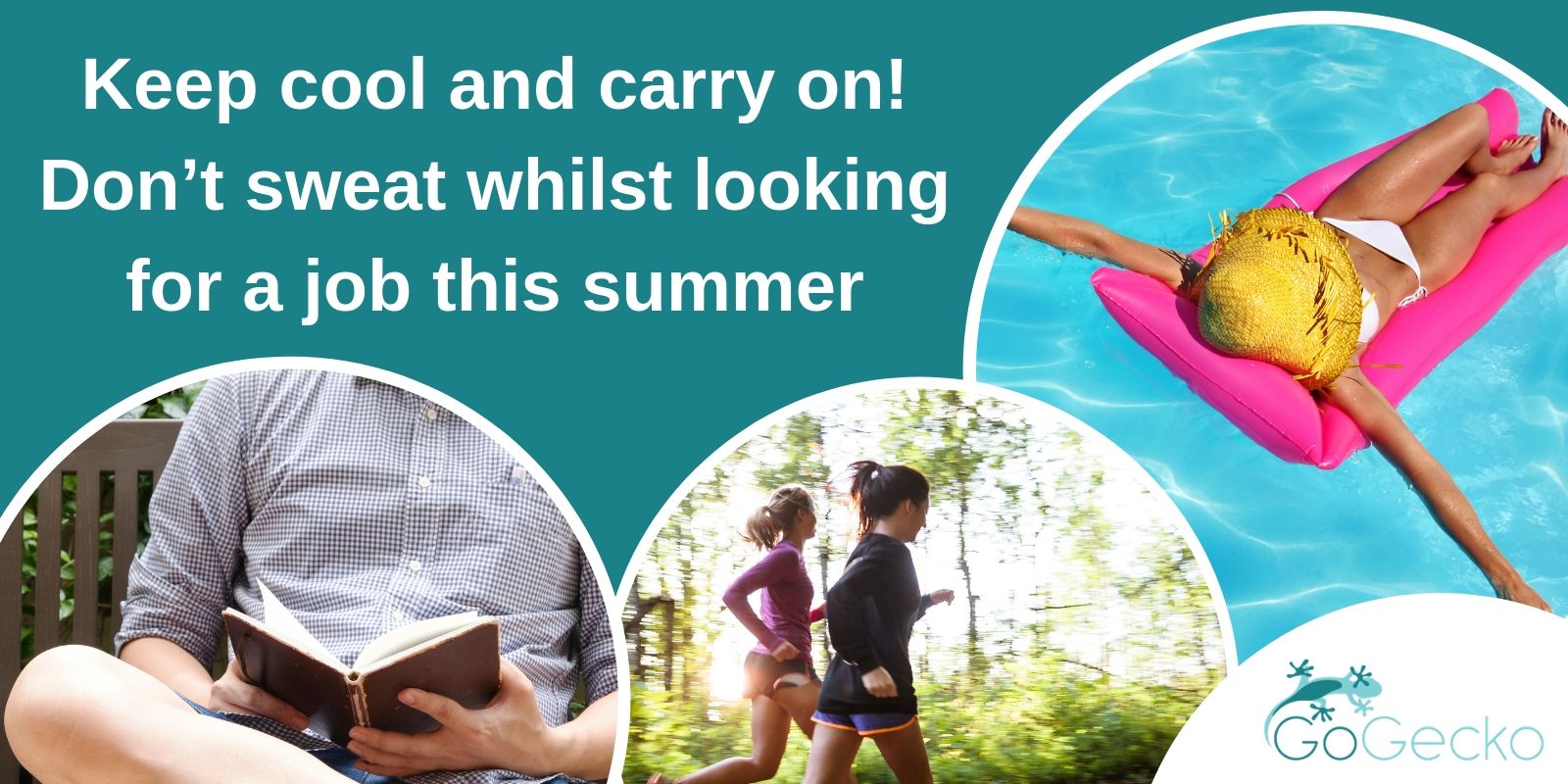 Keep cool and carry on! Don’t sweat whilst looking for a job this summer